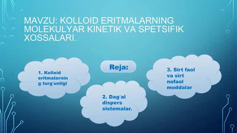 Kolloid Eritmalarning molekulyar kinetik va spesifik xossalari 2