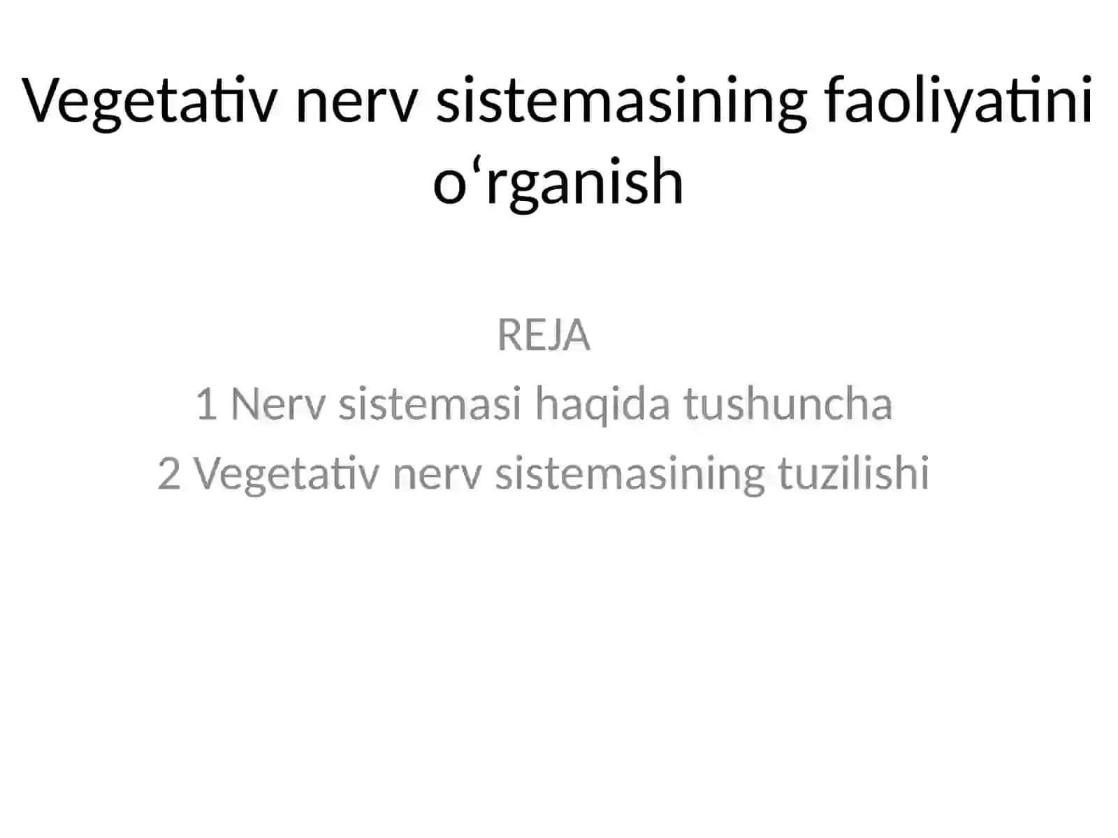 Nerv sistemasi va vegetativ nerv tizimi 2