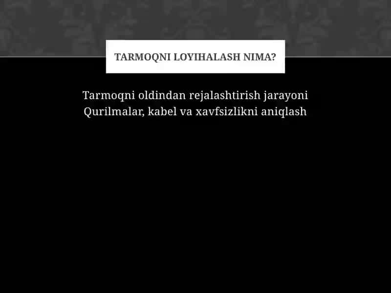 Tarmoqni loyihalash 2