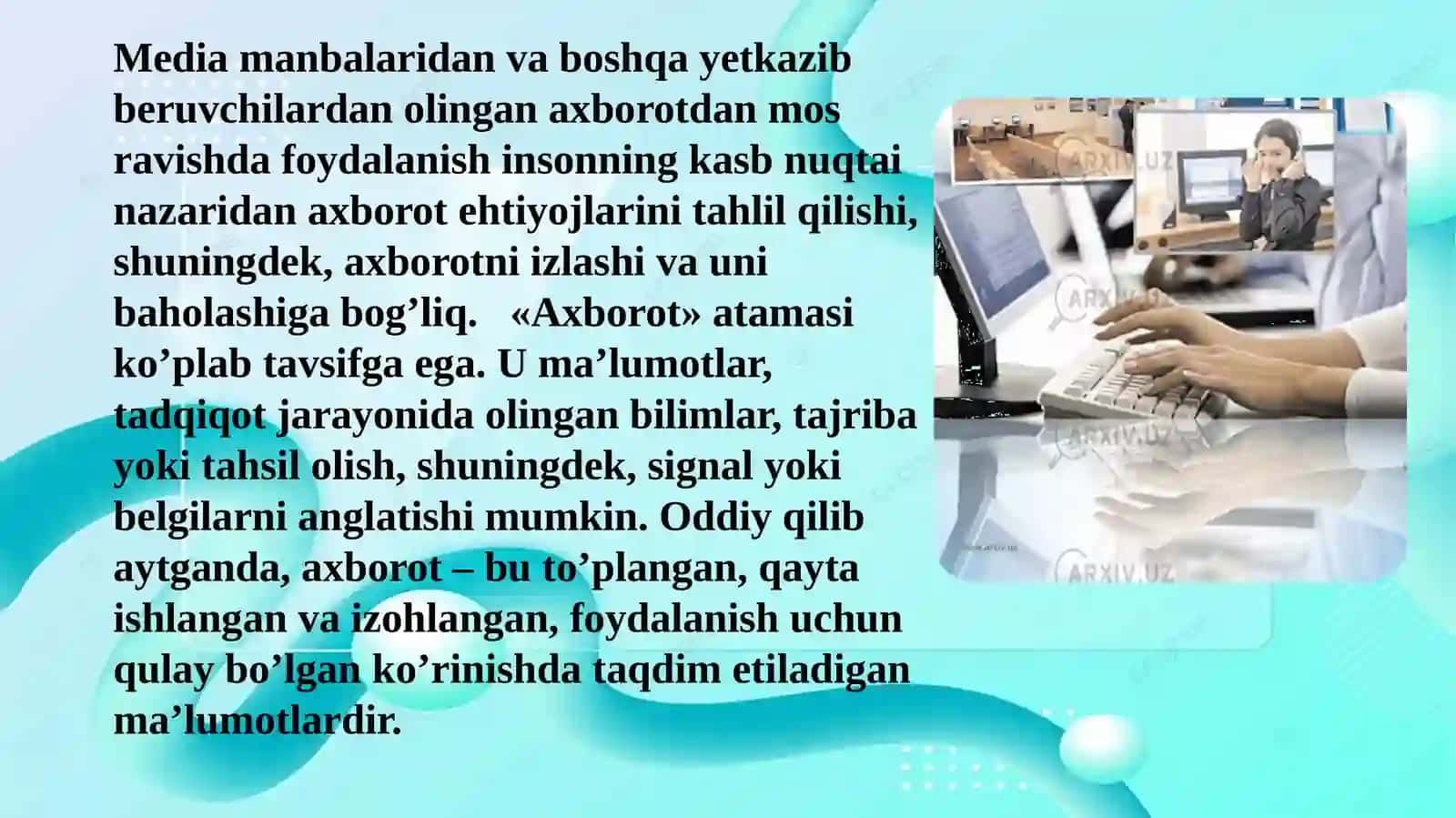 AXBOROTNI JAMIYATDA TUTGANO‘RNI VA AHAMIYATI 2