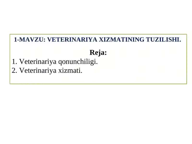 VETERINARIYA XIZMATINING TUZILISHI 2