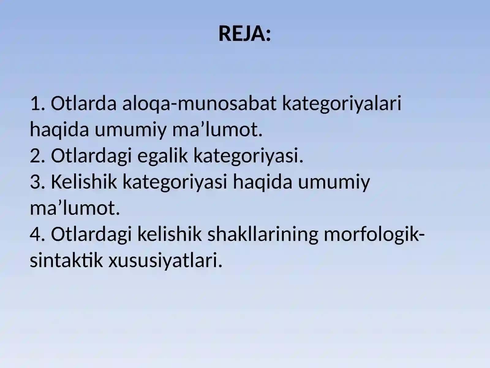 Otlarning aloqa munosabat kategoriyalari. Otlarda egalik kategoriyasi 2