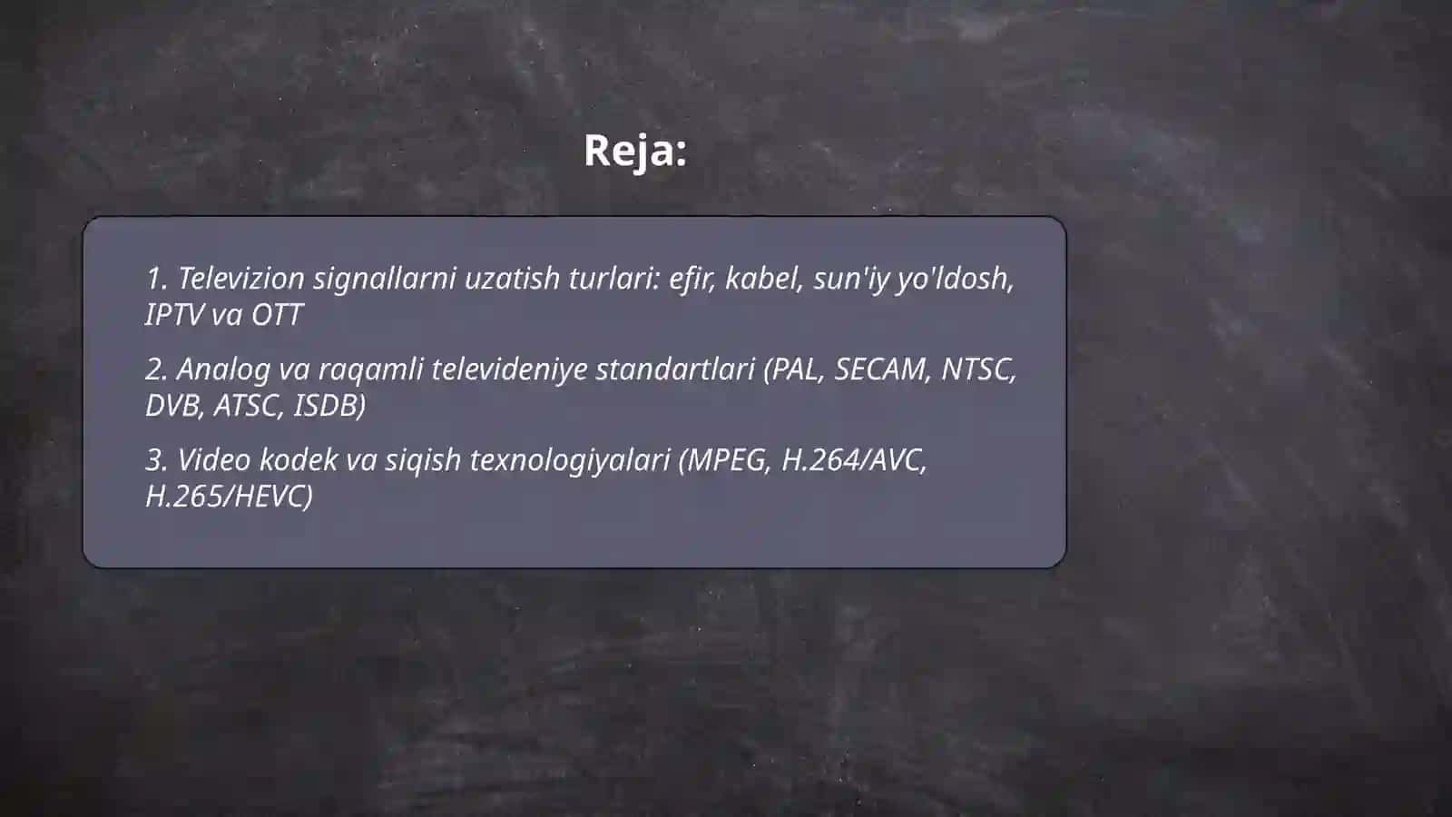 Televideniyening texnik imkoniyatlari 2