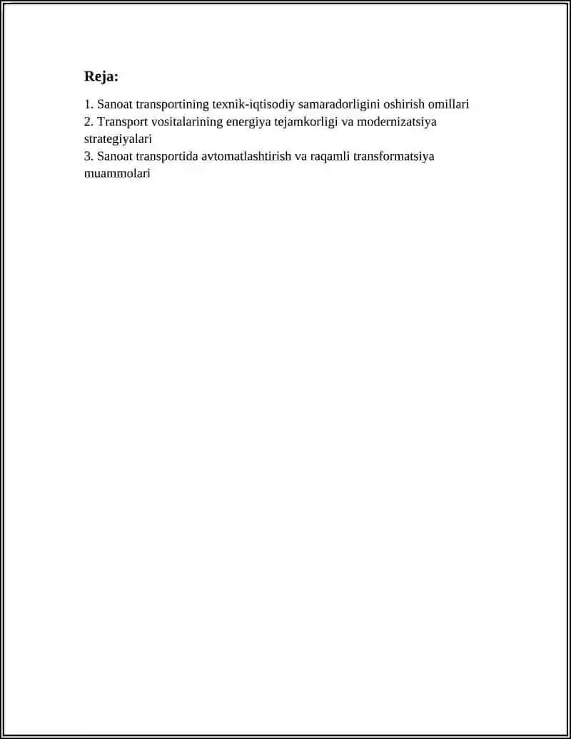 SANOAT TRASNPORTINING TEXNIK-IQTISODIY TAVSIFI VA RIVOJLANISH MUAMMOLARI 2