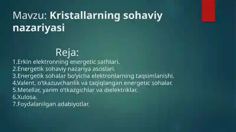 Kristallarning sohaviy nazariyasi 2
