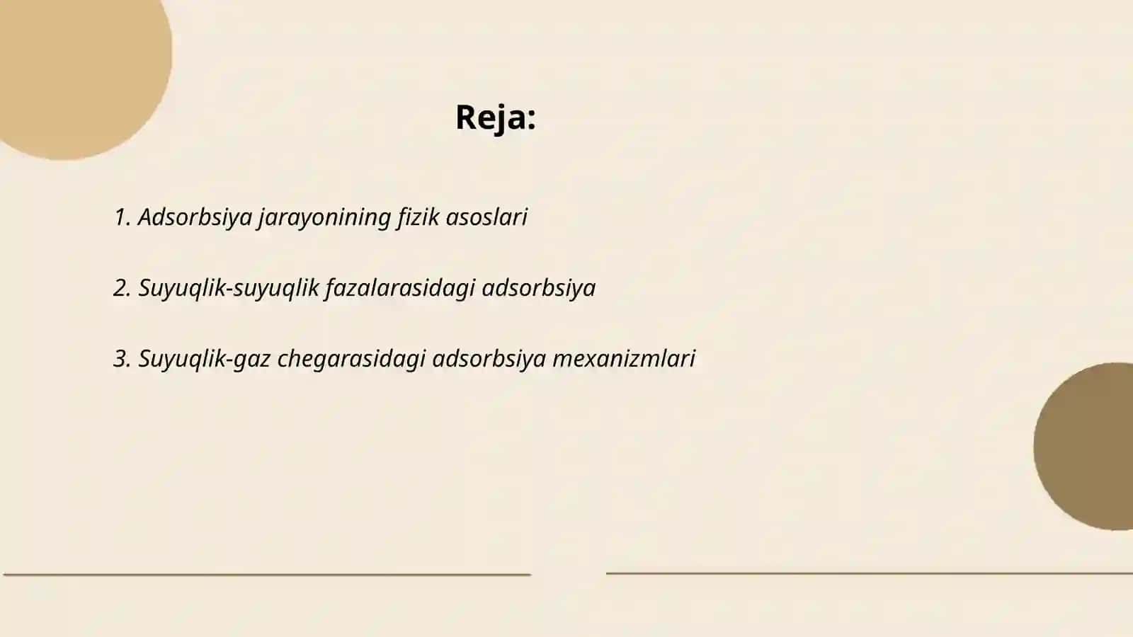 Suyuqlik - suyuqlik va suyuqlik- gaz chegarsidagi adsorbsiya 2