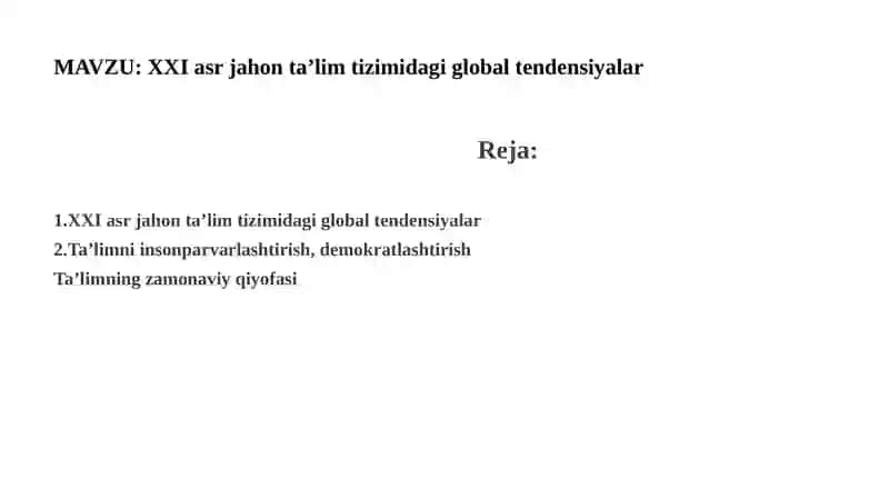 XXI asr jahon ta’lim tizimidagi global tendensiyalar 2