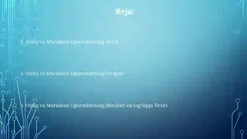 Oddiyb va Murakkab uglevodlar 2