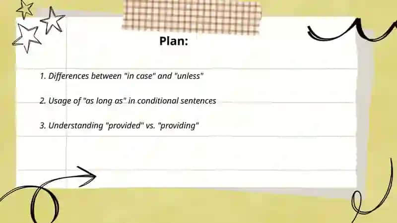 Differences between "in case" and "unless" 2