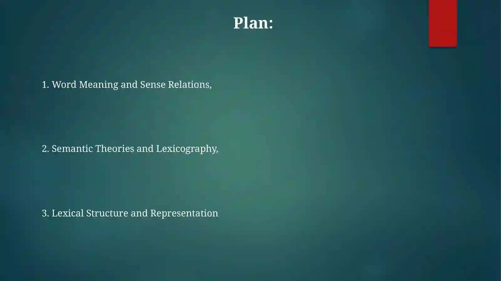 The theoretical foundations of lexicography 2