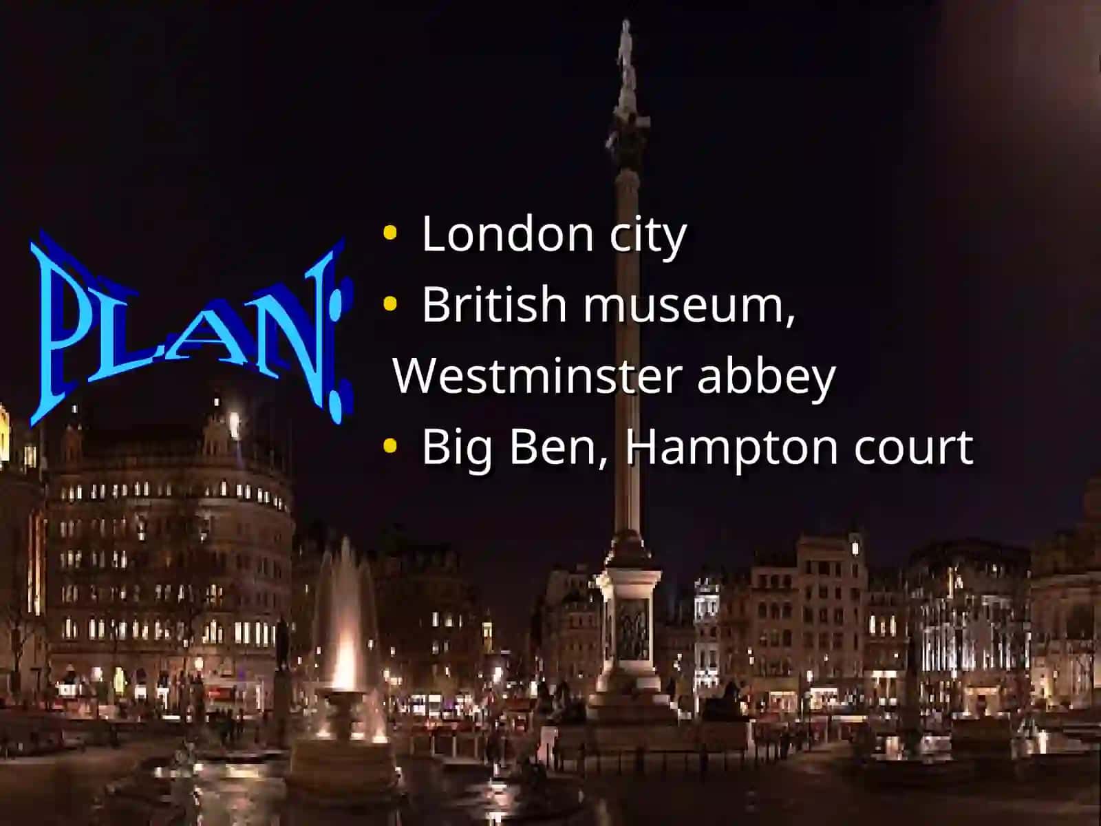 FAVOURITE PLACES OF LONDON 2