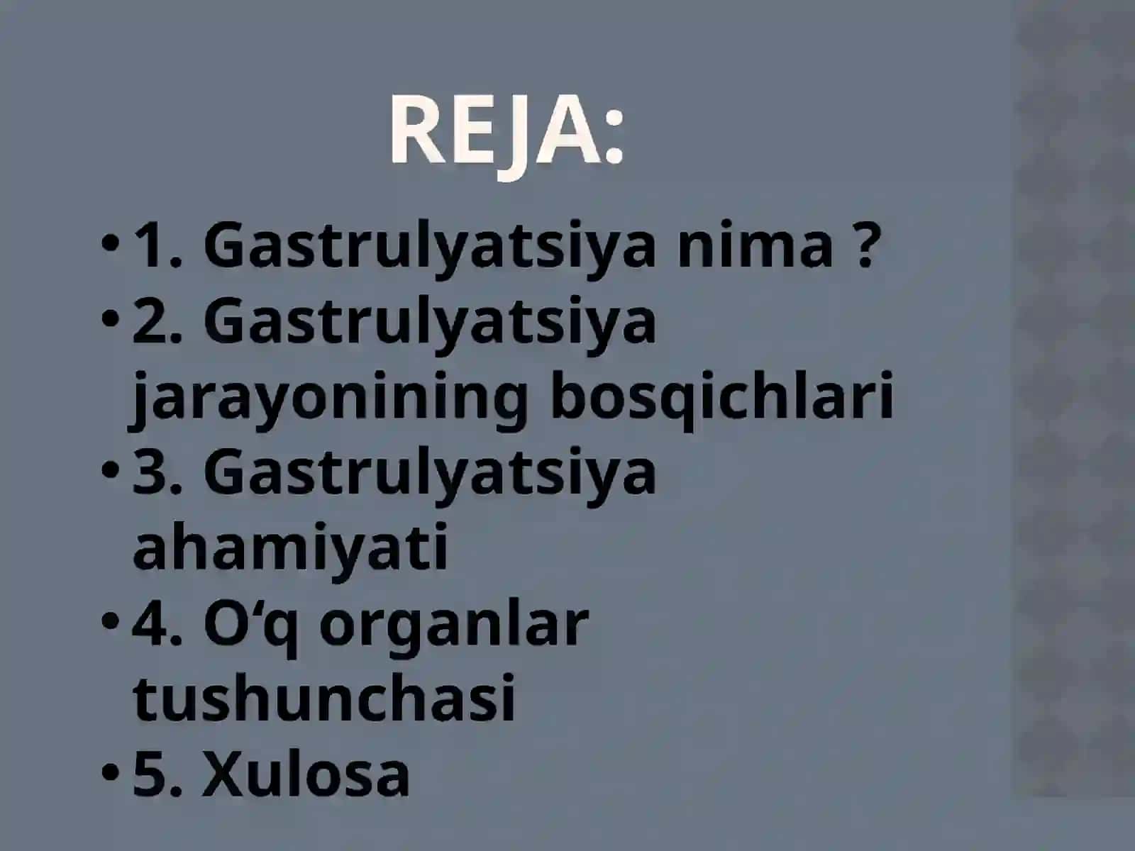 Gastrulyatsiya va O‘q Organlar 2