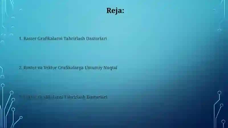 Rastrli va vektorli grafiklar va ularning dasturiy ta'minotlari 2
