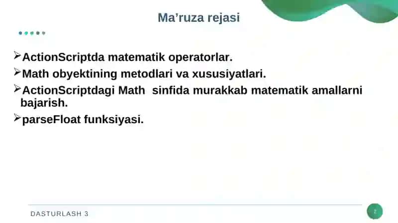 Flashda matematik hisoblashlarni olib borish. Math obyektining metodlari va xususiyatlari. parseFloat funksiyasi 2