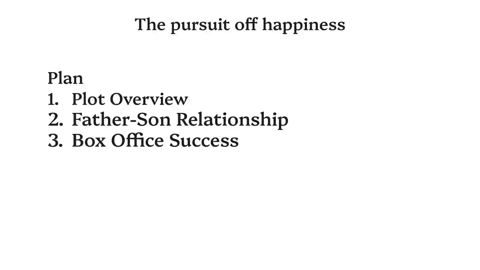 Pursuit of Happiness Presentation 2