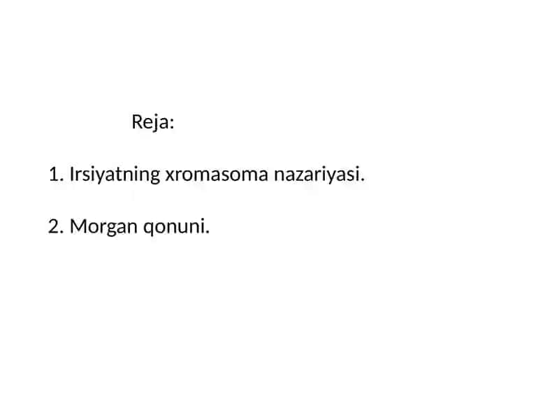 Irsiyatning xromasoma nazariyasi 2