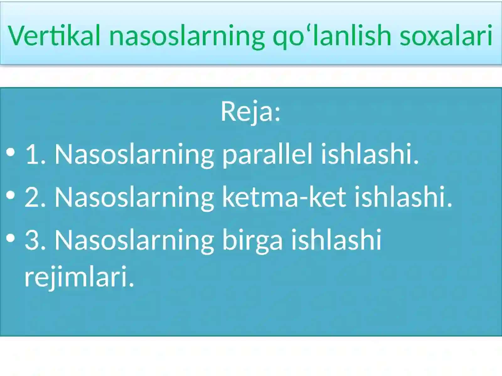 Vertikal nasoslarning qoʻlanlish soxalari 2