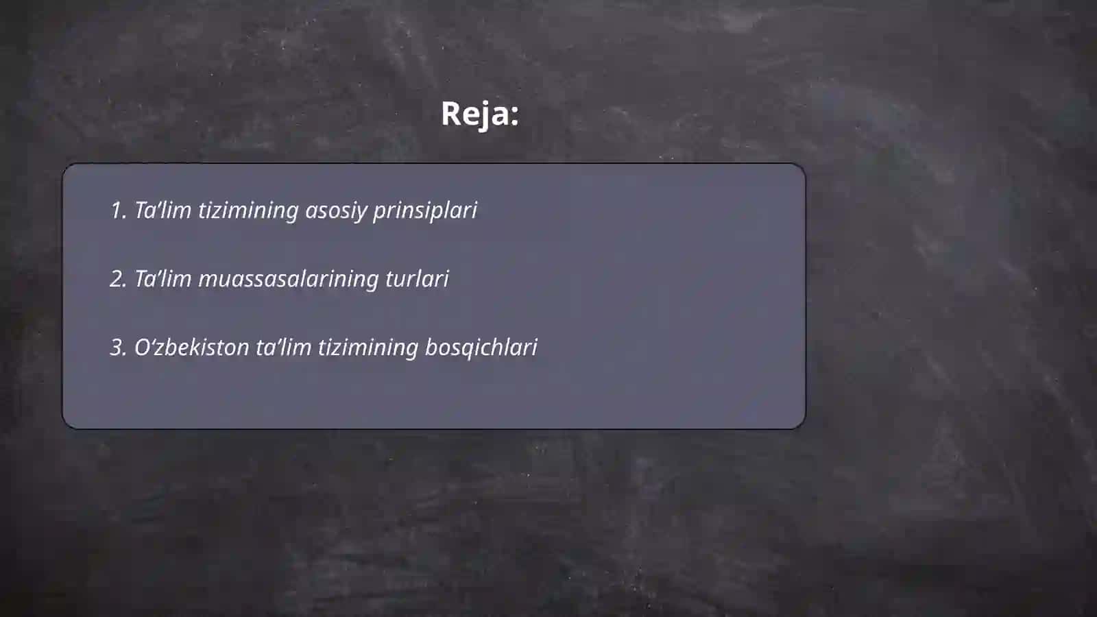 Taʼlim tizimining asosiy prinsiplari 2