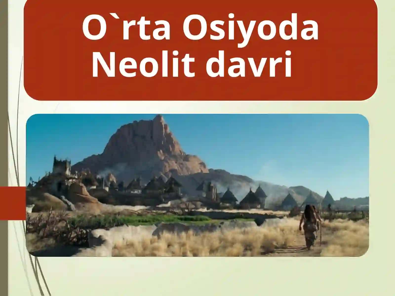 Neolit davri xususiyatlari va xronologiyasi 2