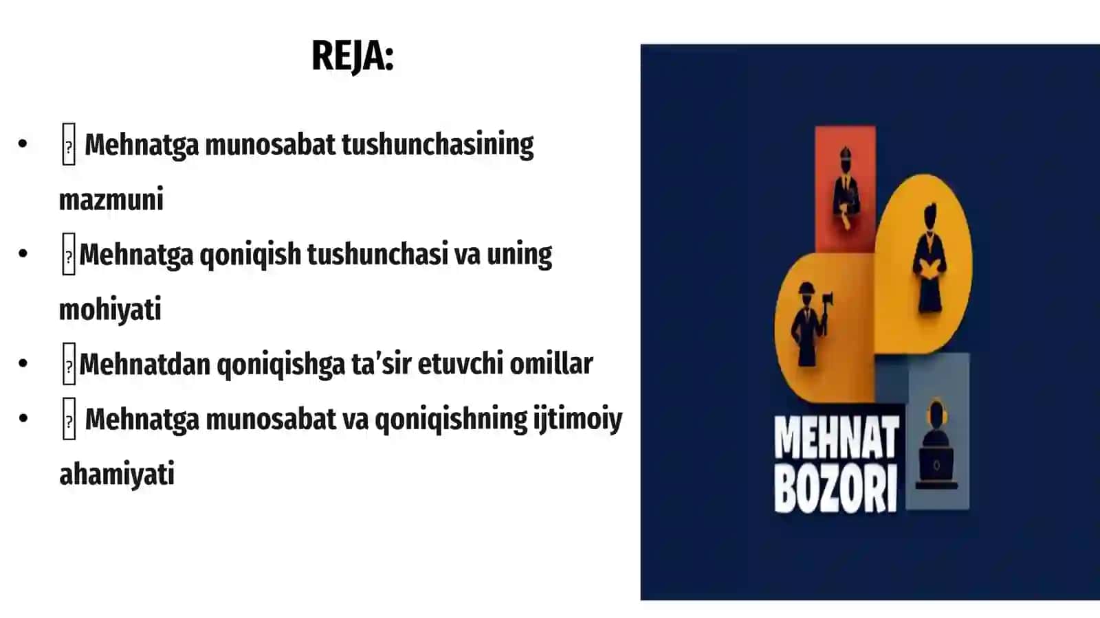 Mehnatga munosabat va undan qoniqish jarayoni 2