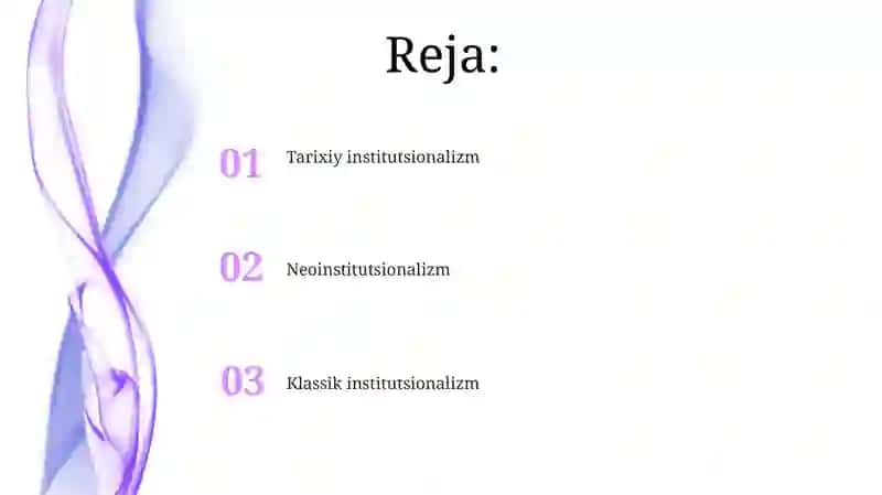 Institutsionalizmning asosiy xususiyatlari,evolyutsiyasi 2