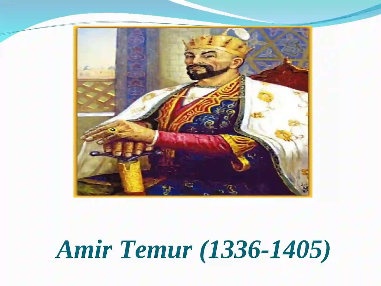 Amir Temur va Temuriylar tarixi 2