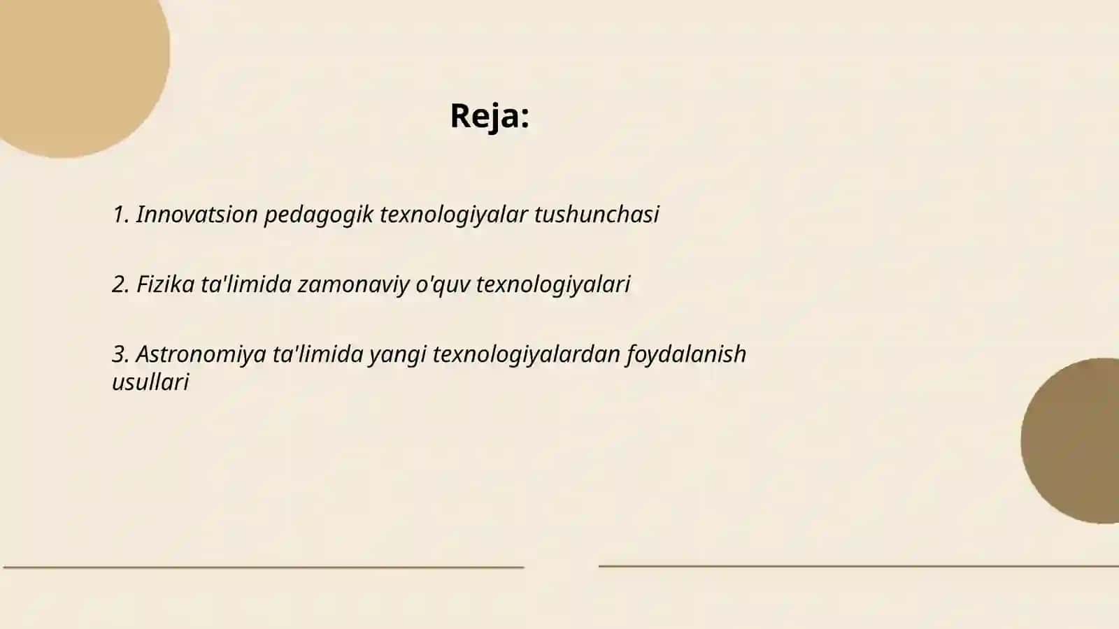 Innavatsion pedagogik texnologiyalar va ulardan fizik va astranomiya talimda foydalanish shakllari. Mohiyati va mazmuni 2