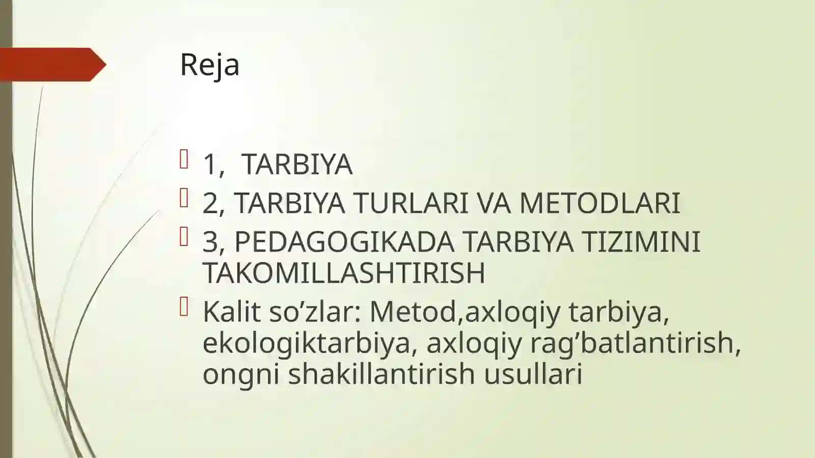 Pedagogik jarayonda tarbiya 2