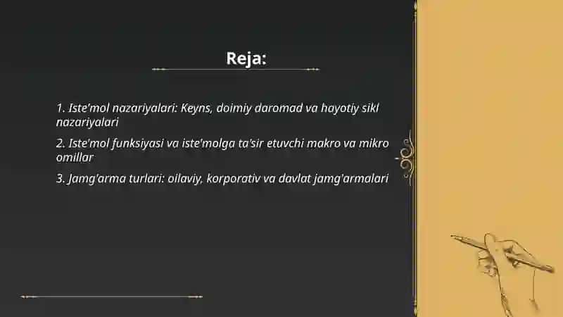 Ist'emol va jamg'arma ularning manbalari. 2