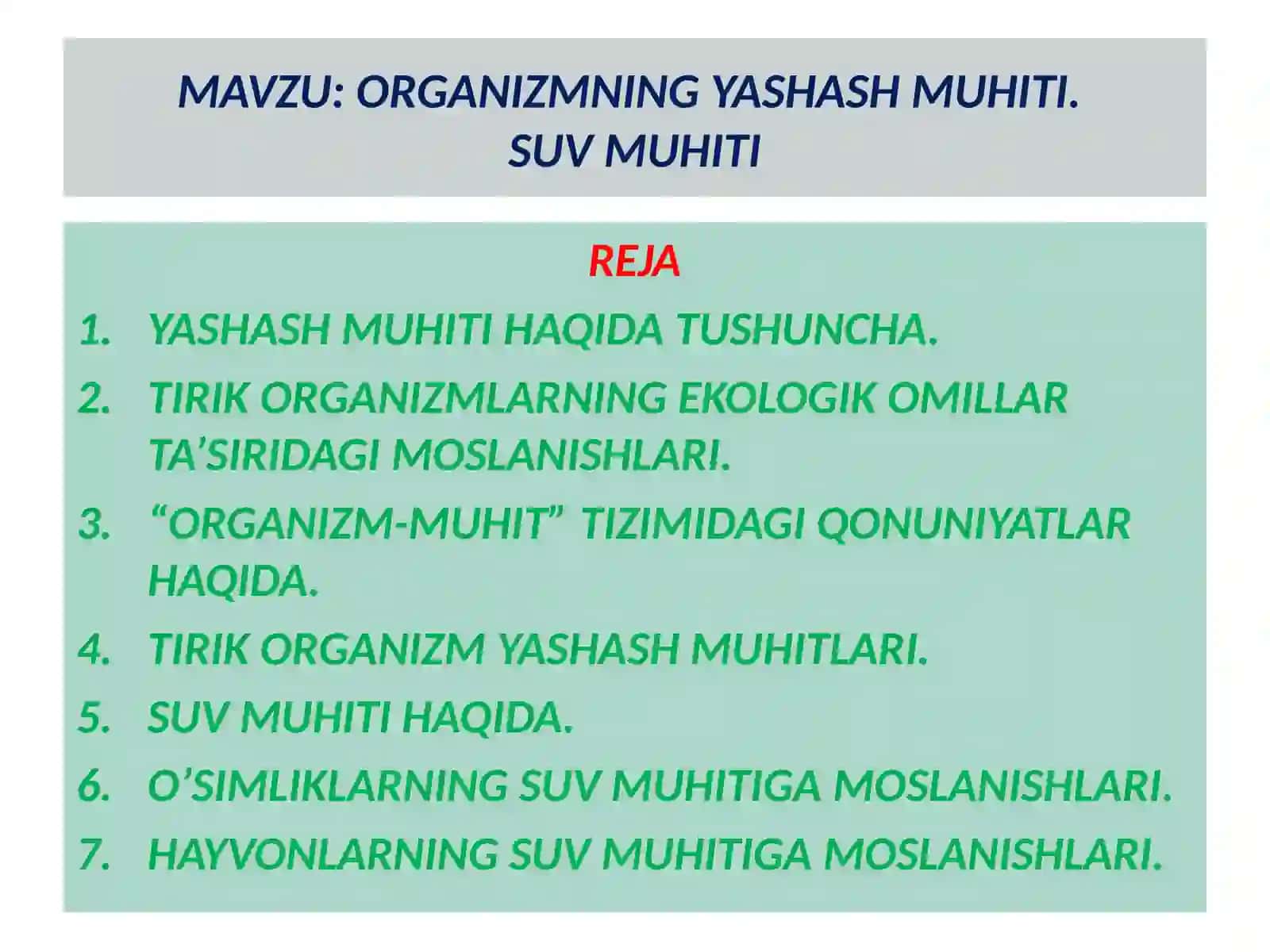 ORGANIZMLARNING YASHASH MUHITI. SUV MUHITI 2