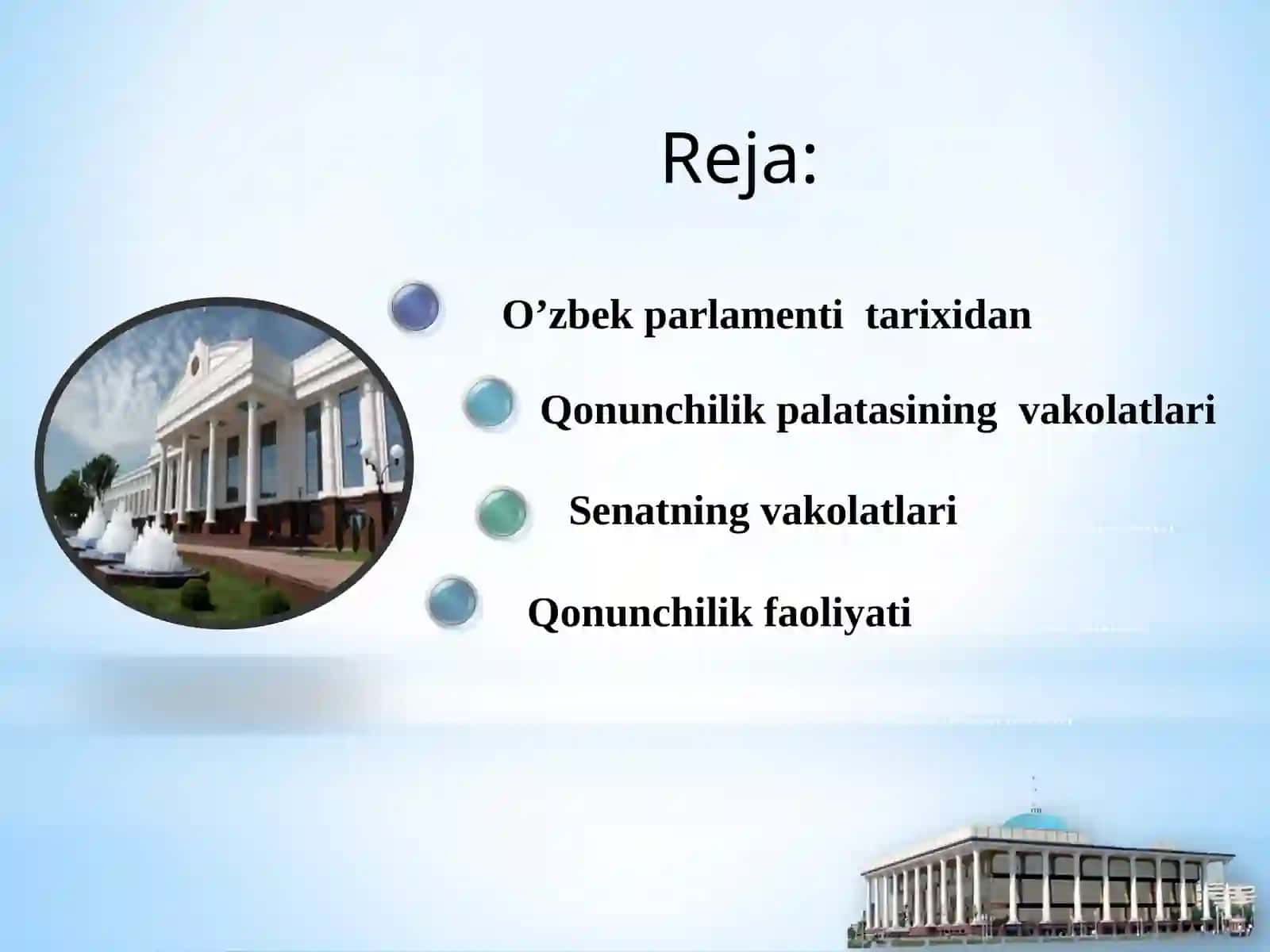 O'zbekiston Respublikasining Qonun chiqaruvchi hokimiyati 2