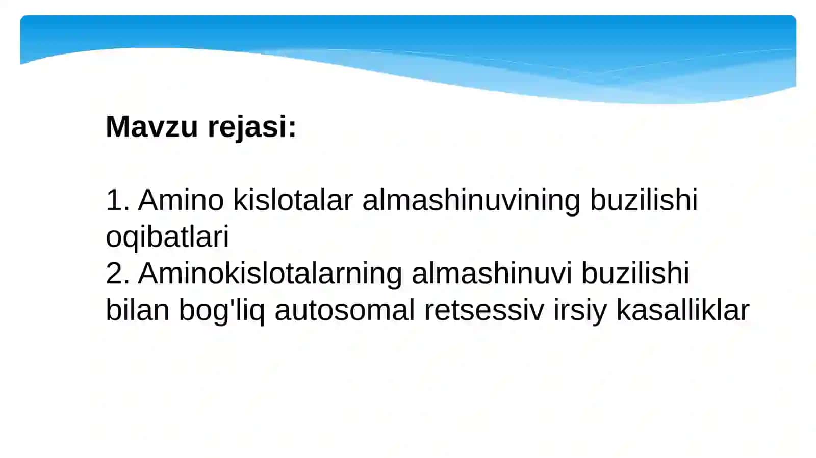 Aminokislotalar almashinuvining buzilishi bo'yicha kasalliklar 2