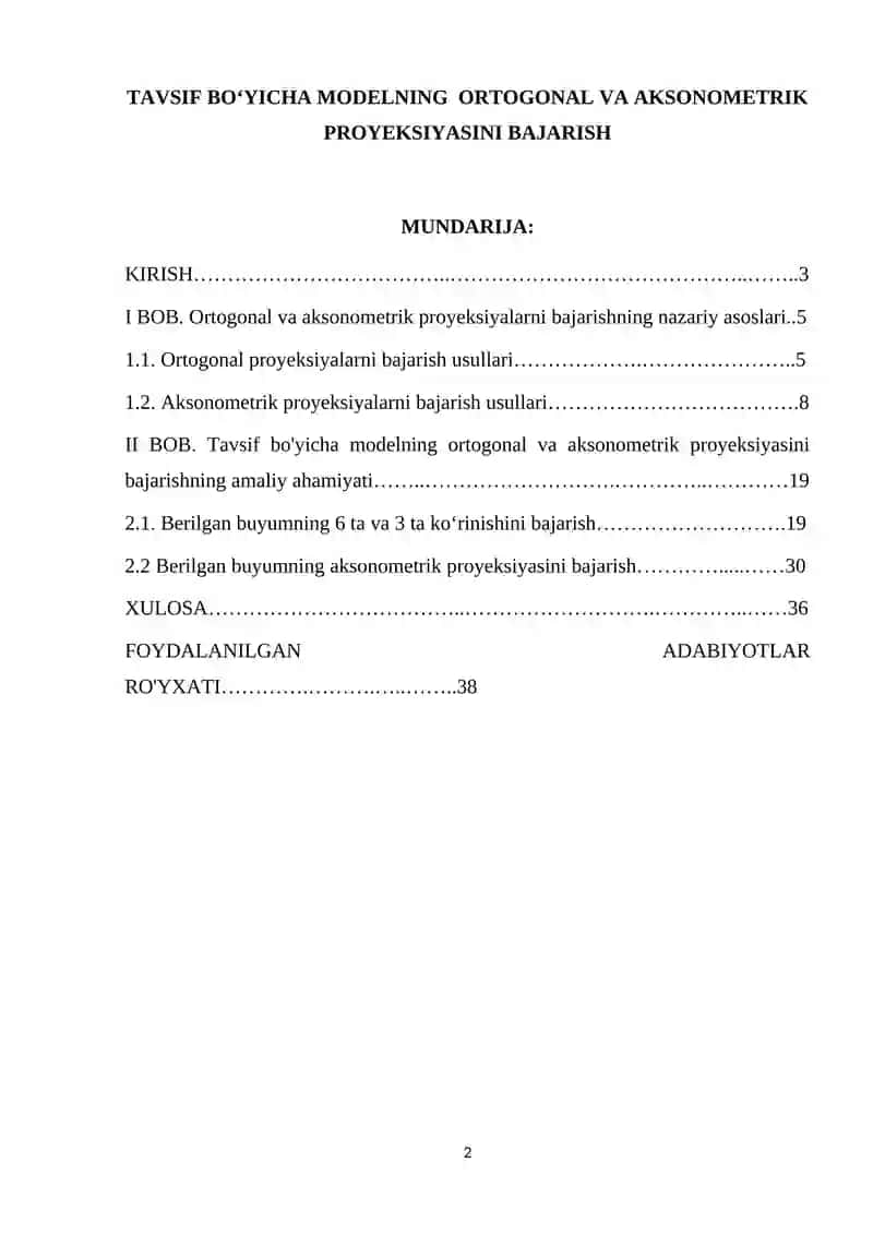 TAVSIF BOʻYICHA MODELNING ORTOGONAL VA AKSONOMETRIK PROYEKSIYASINI BAJARISH 2