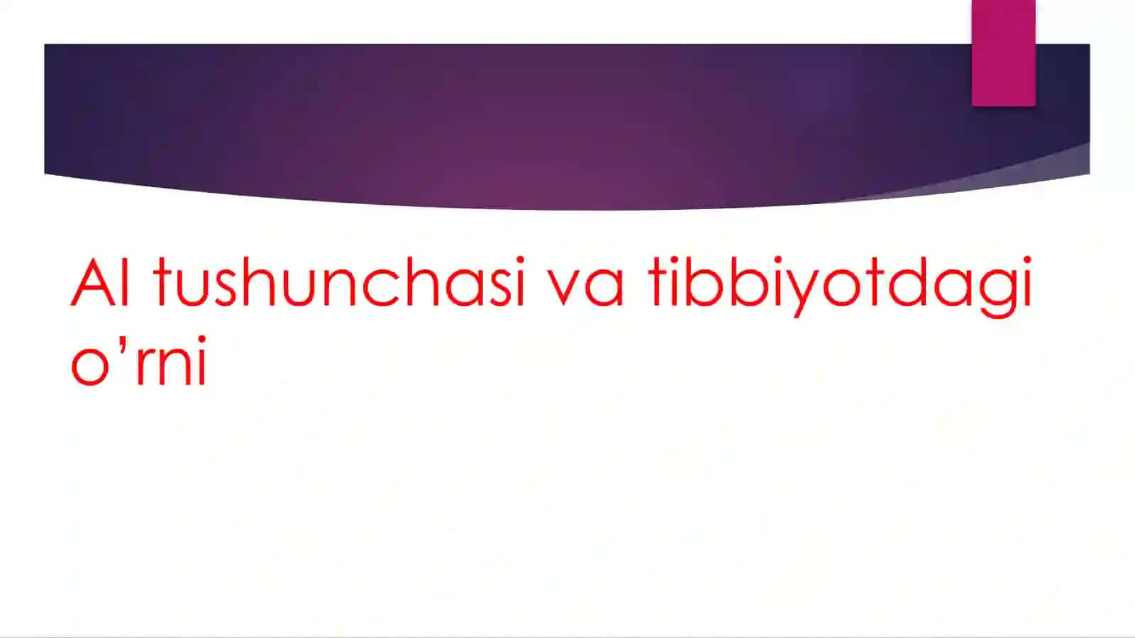 Sun’iy intellekt (SI) va Tibbiyot 2
