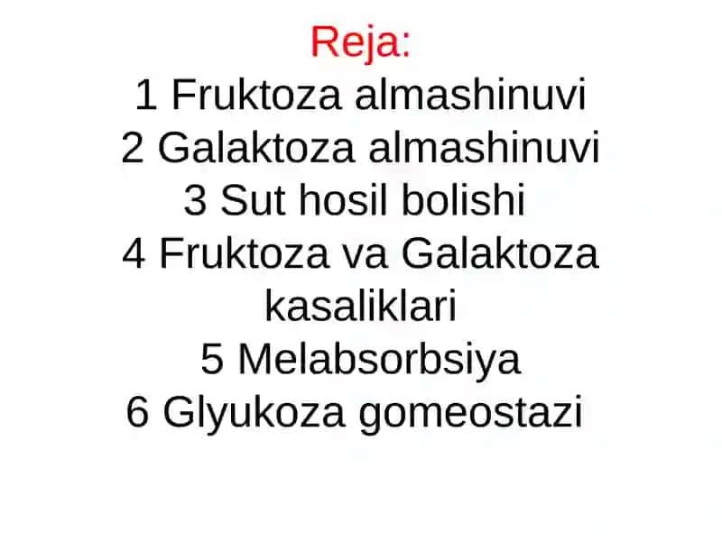 Fruktoza va Galaktoza almashinuvi 2