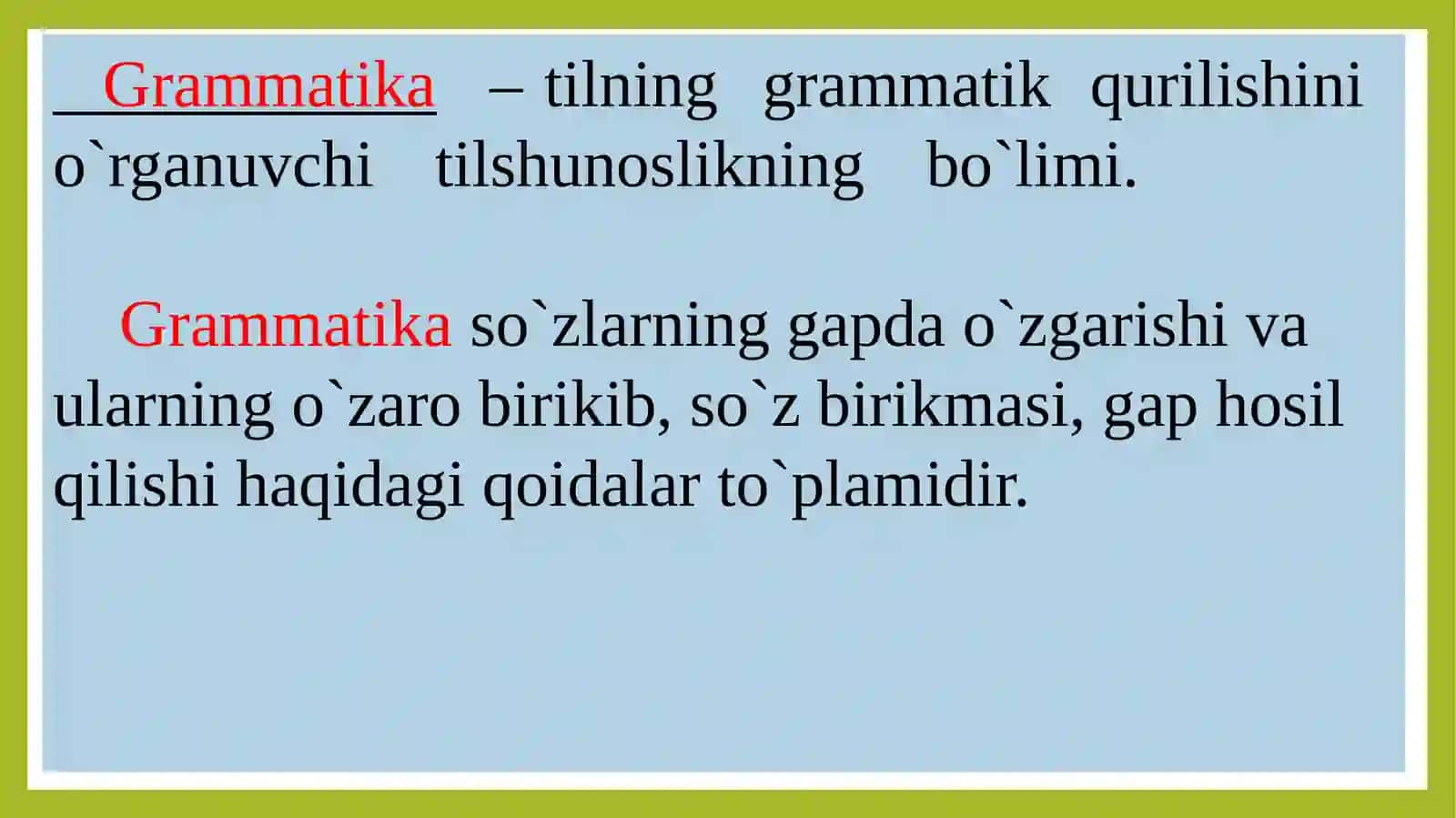 Grammatika.So‘zning grammatik ma’nosi va grammatik shakli 2