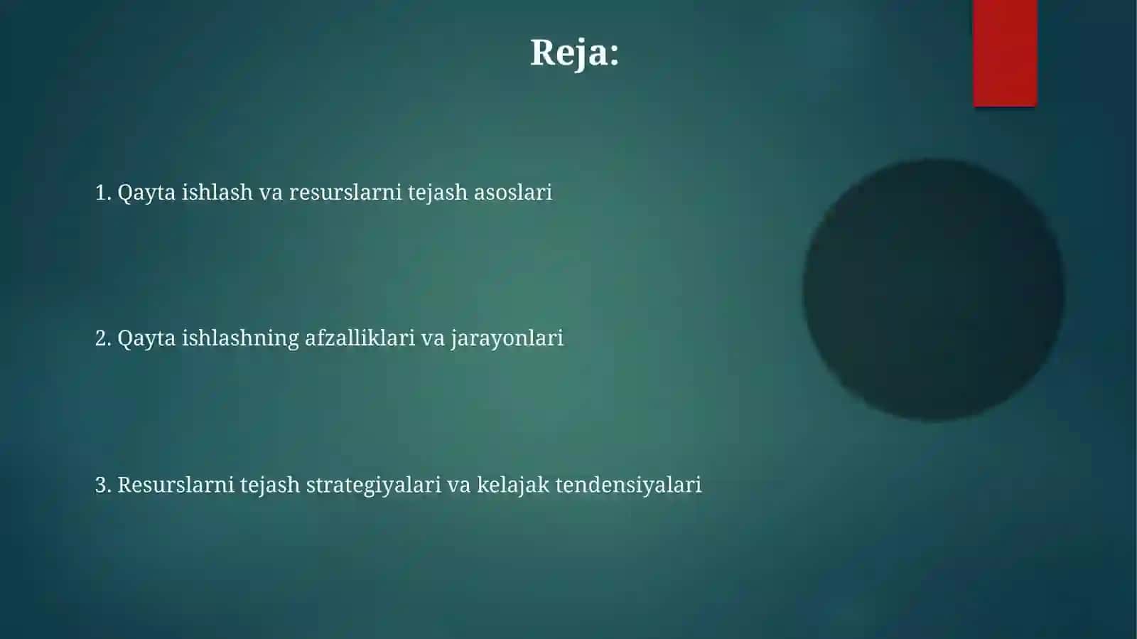 Qayta ishlash va resurs tejash 2