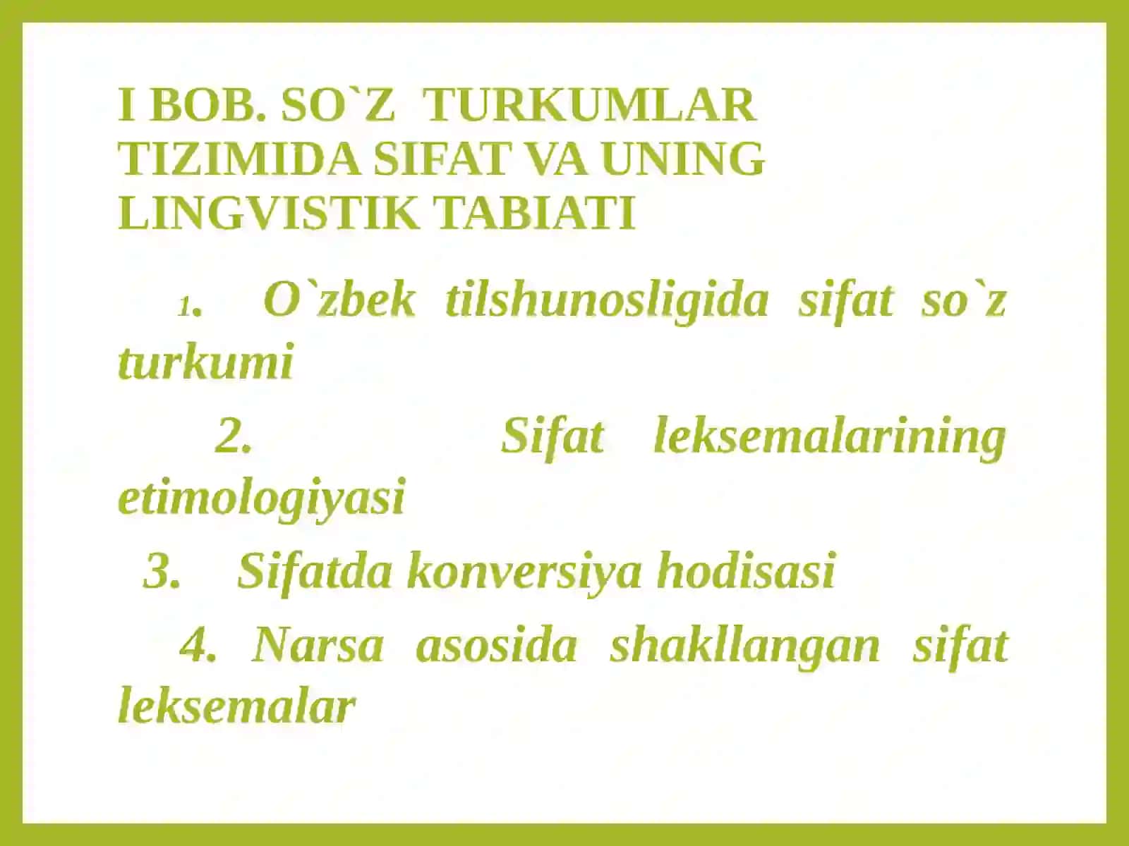 HOZIRGIO`ZBEK ADABIYTILIDA SIFATLARNINGSEMANTIK - FUNKSIONALXUSUSIYATLARI 2
