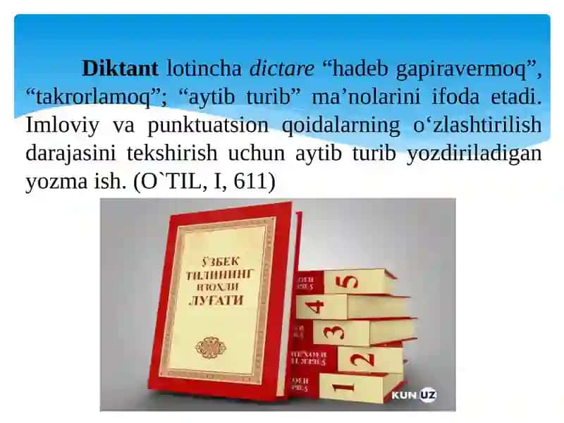 Diktant va uning turlari. Diktantga qo’yiladigan talablar 2