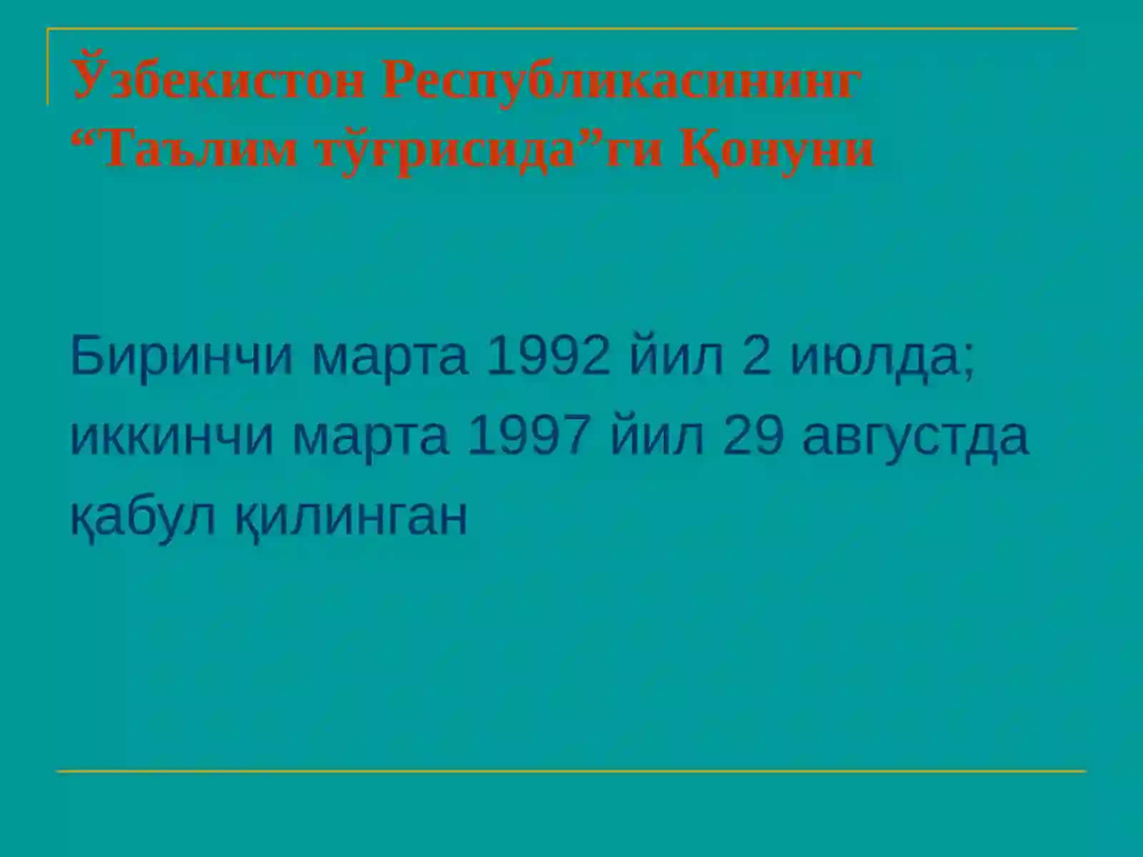 Таълим тўғрисида Қонунлар 2