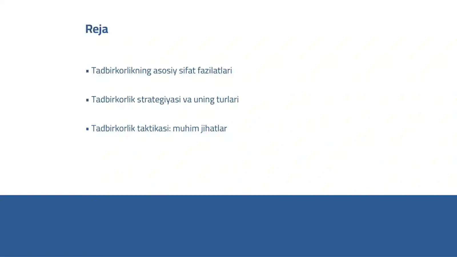 Tadbirkorlikning sifat fazilatlari,tadbirkorlik strategiyasi va taktikasi 2