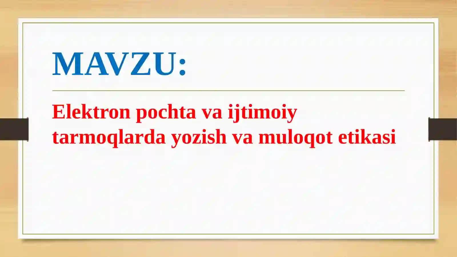 Elektronpochtavaijtimoiytarmoqlardayozishvamuloqotetikasi 2