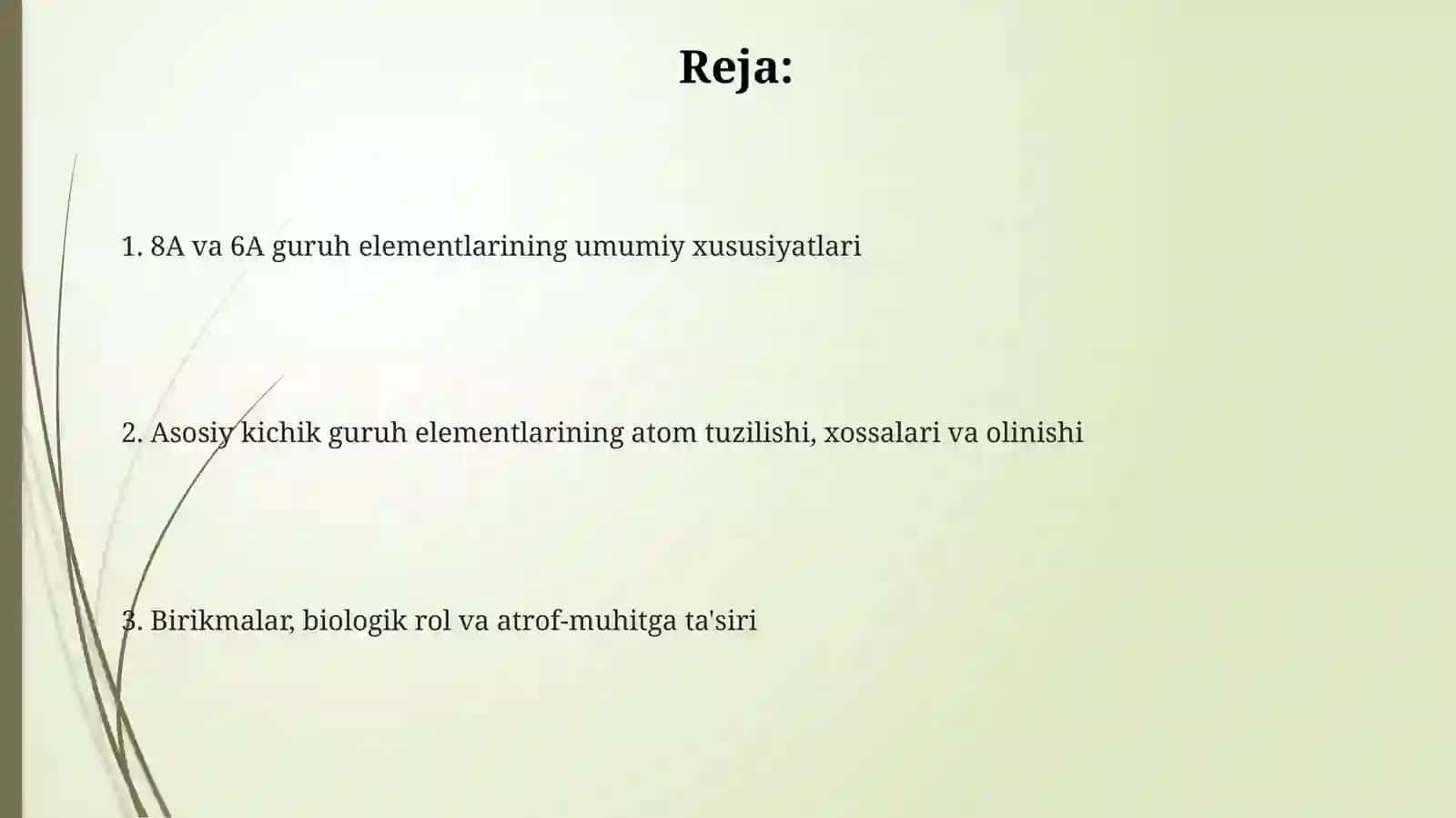 Davriy sistemaningasosiy gurupacha 8A va 6A guruh elementlari 2