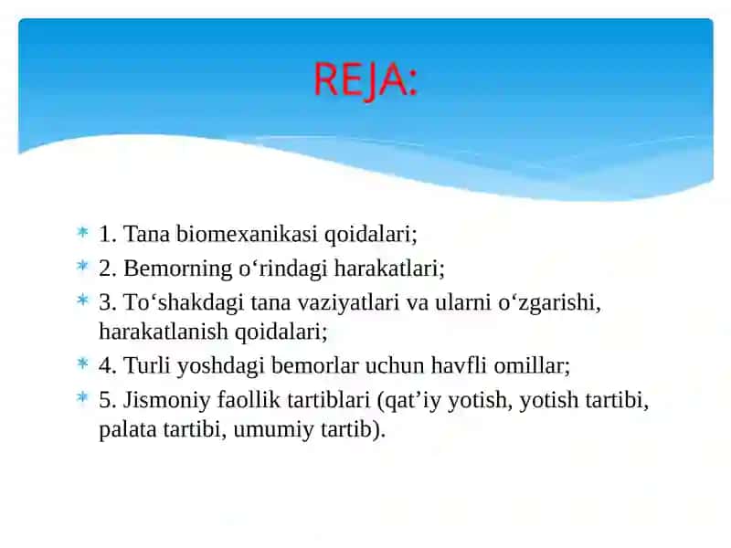 Tana biomexanikasi va  bemor xavfsizligini taminlash. 2
