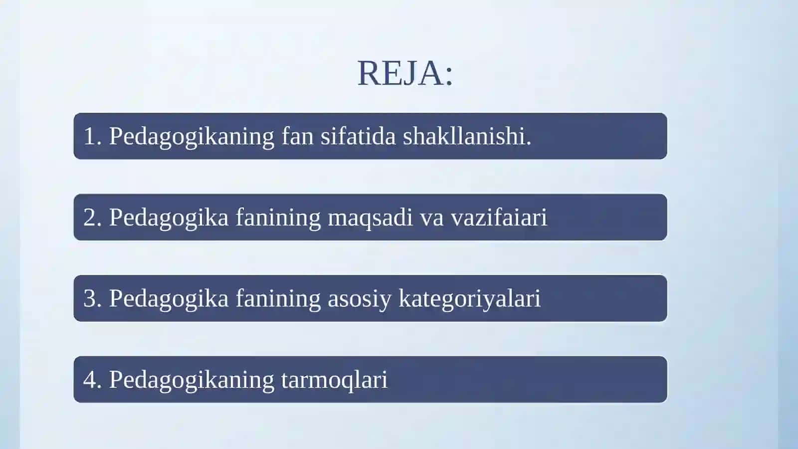 Pedagogika fani va uning maqsad va vazifalari 2