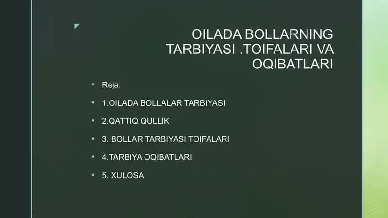 Oilada Bollarning Tarbiyasi: Toifalari va Oqibatlari 2