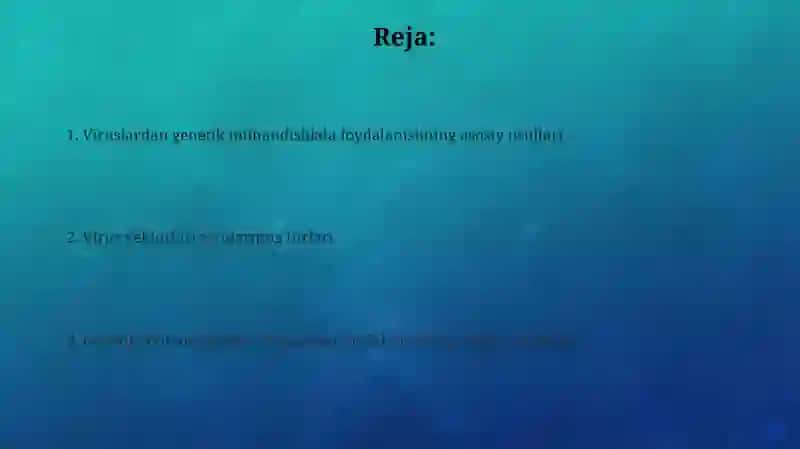 Viruslarning gen muxandisligida qollanishi 2