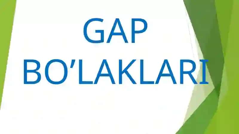 Gap bo’laklari 2