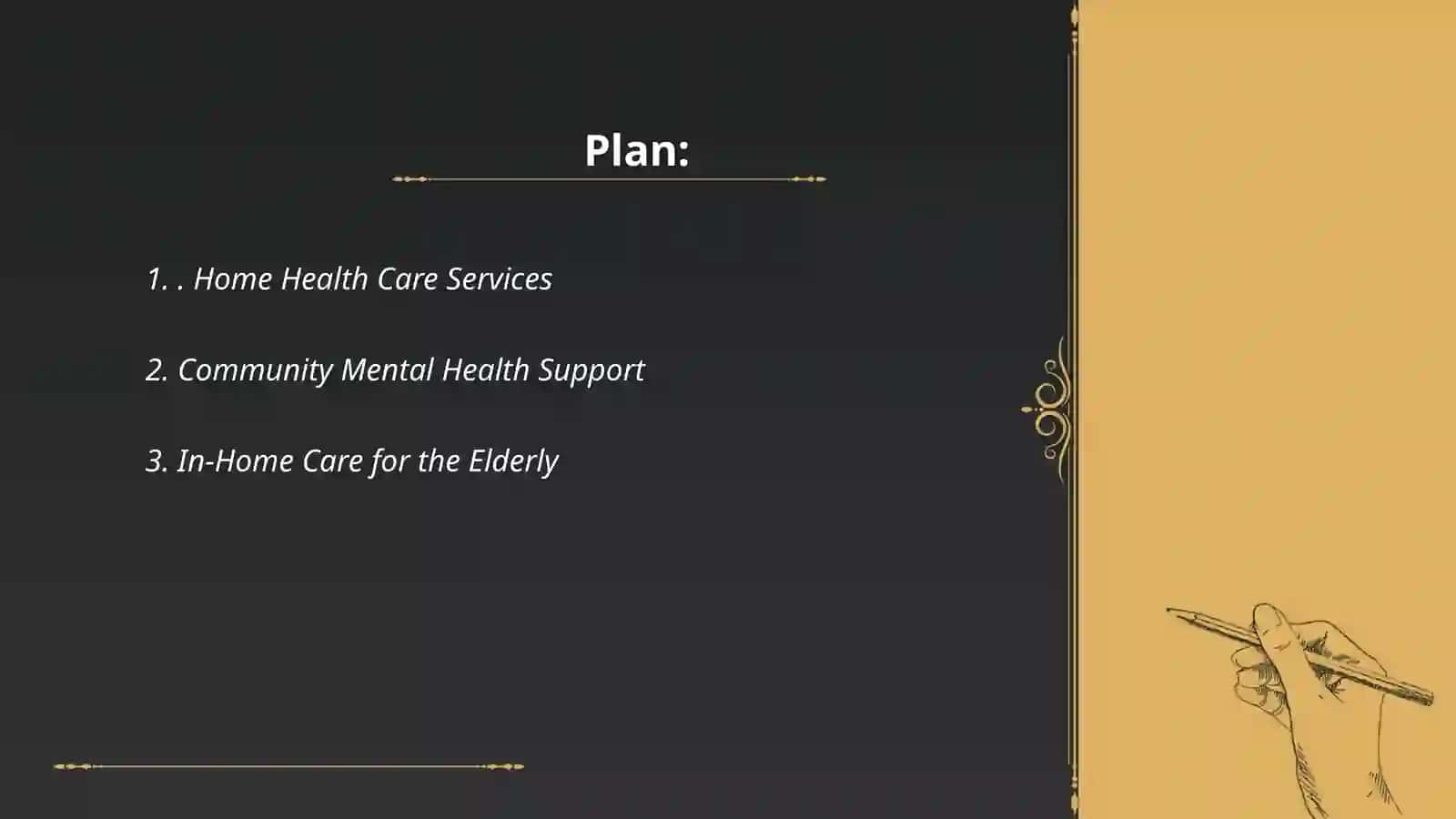 Care in the community 2