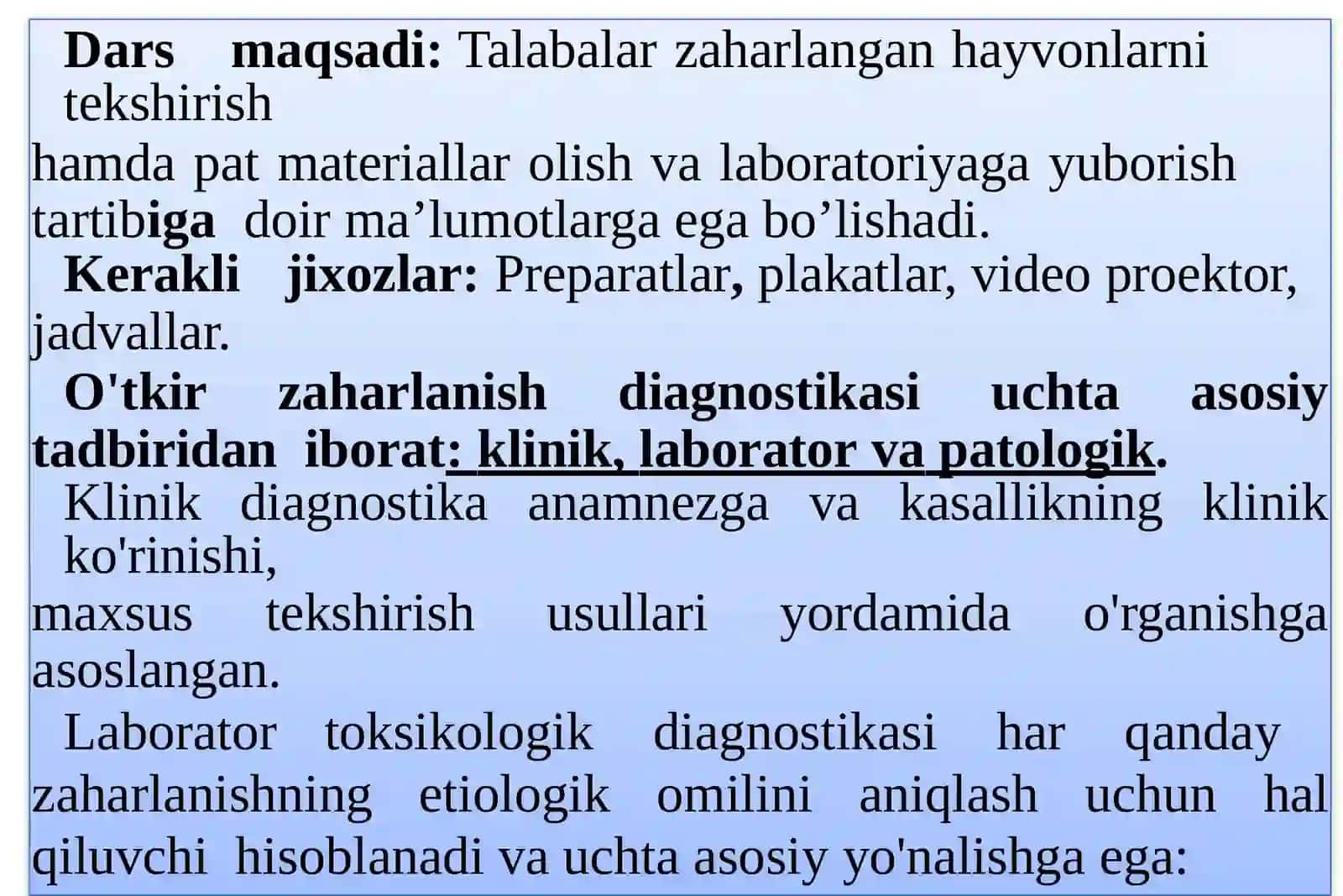 Dars maqsadi: Talabalar zaharlangan hayvonlarni tekshirish 2